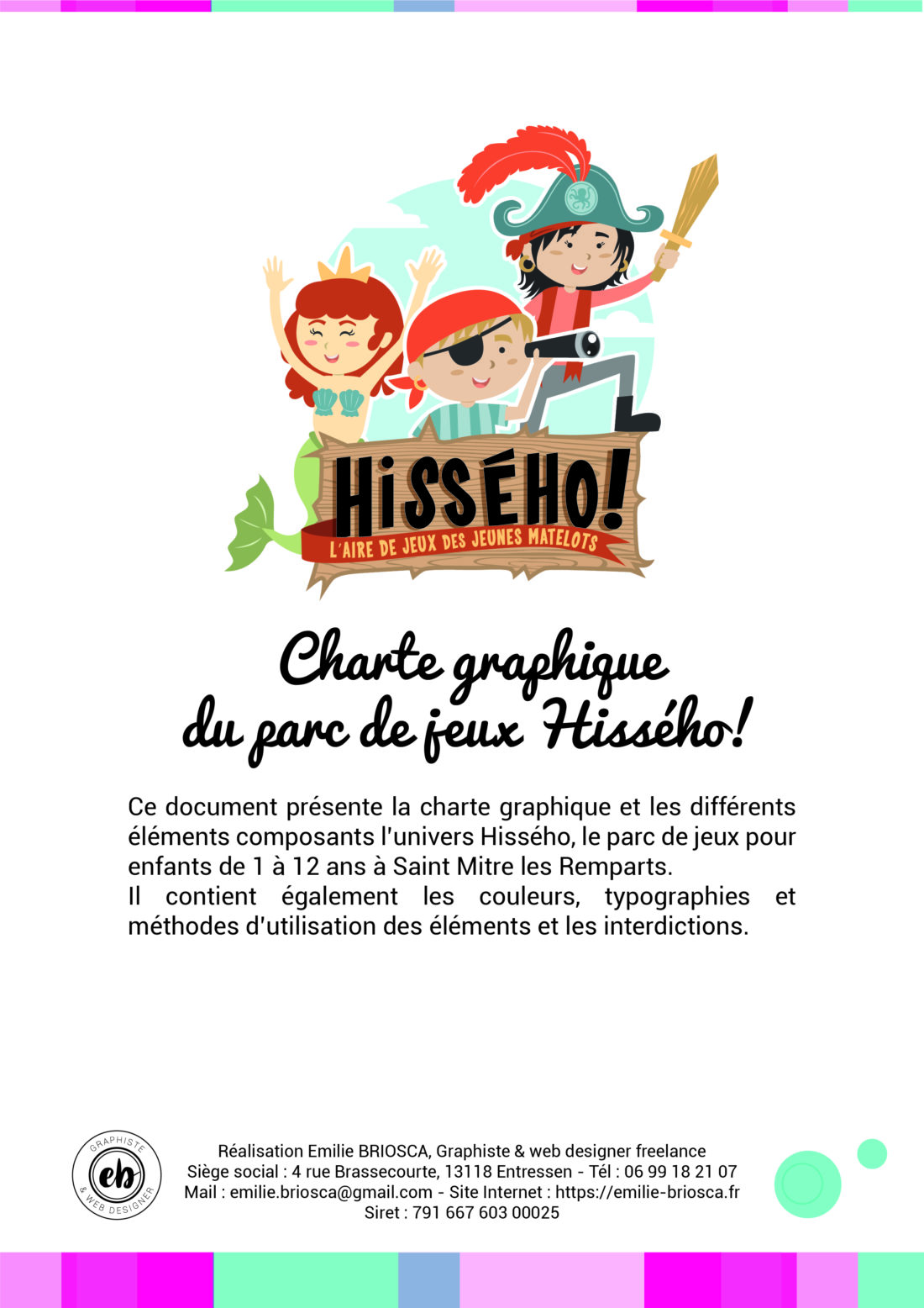 Hissého! - création charte graphique par graphiste à Saint Mitre les Remparts