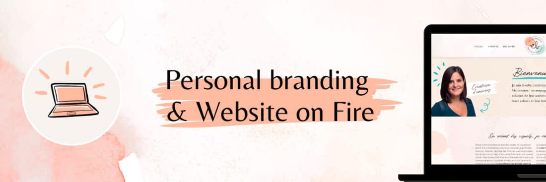 Formation Personal Branding et création de site Internet Web On Fire pour les auto entreprise